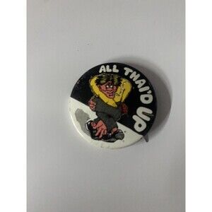 Vintage All THAI’D Up Button Pin House Of Ripps, LTD RARE HUMOROUS 420